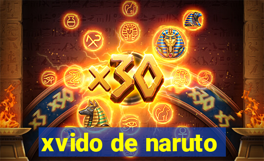 xvido de naruto